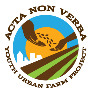 Acta Non Verba: Youth Urban Farm Project