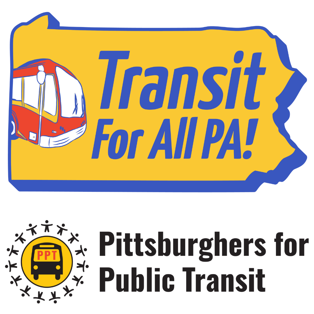 Pittsburghers for Public Transit / Transit for All PA!
