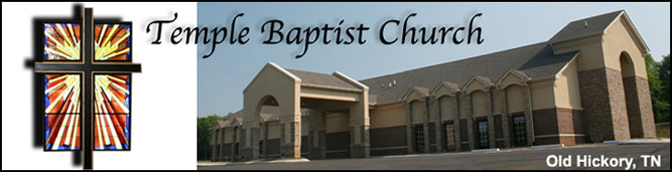 Temple Baptist Church - Old Hickory, TN